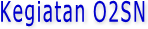 Kegiatan O2SN